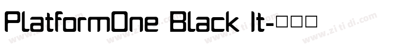 PlatformOne Black It字体转换